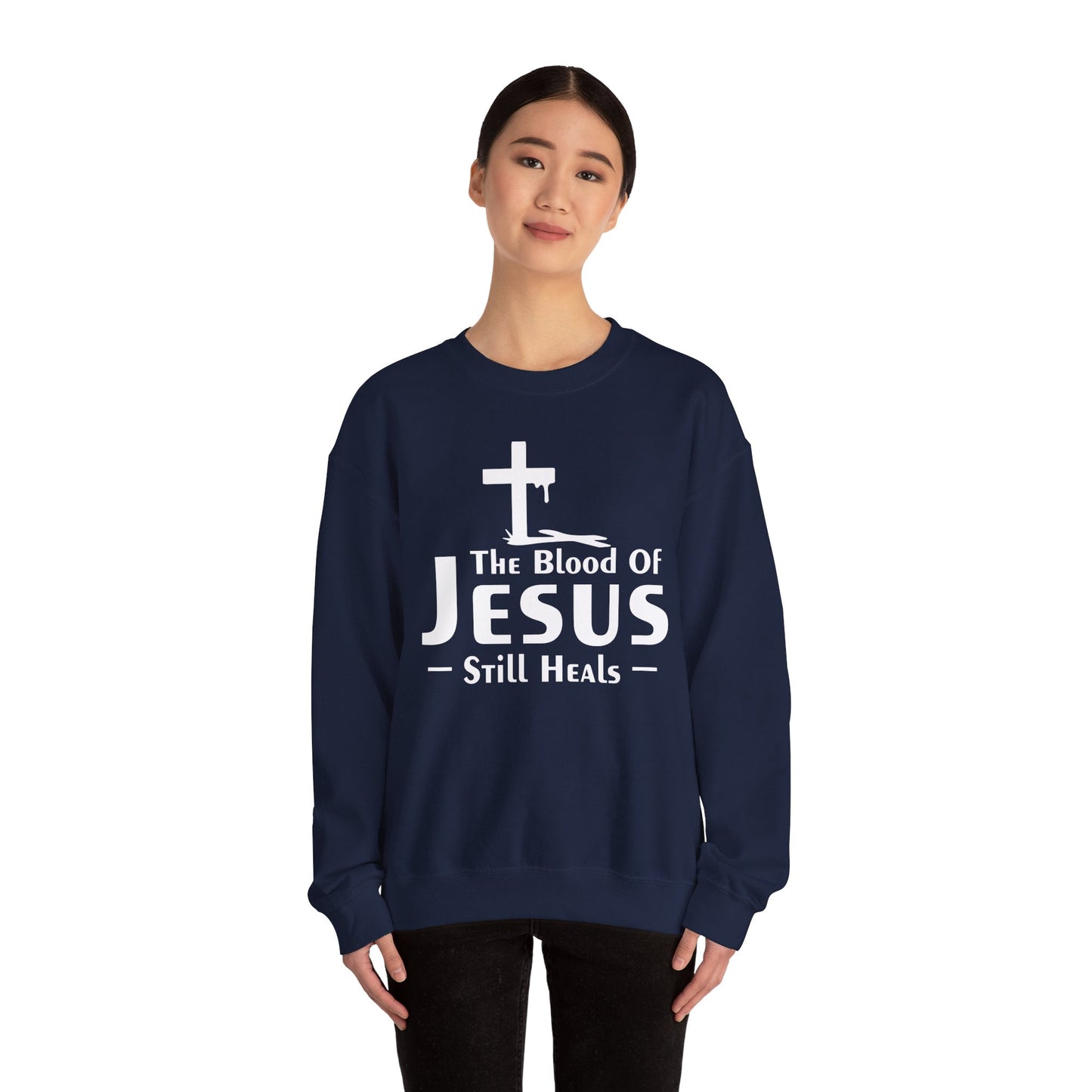 The Blood Of Jesus Still Heals Unisex Heavy Blend™ Crewneck Christian Sweatshirt