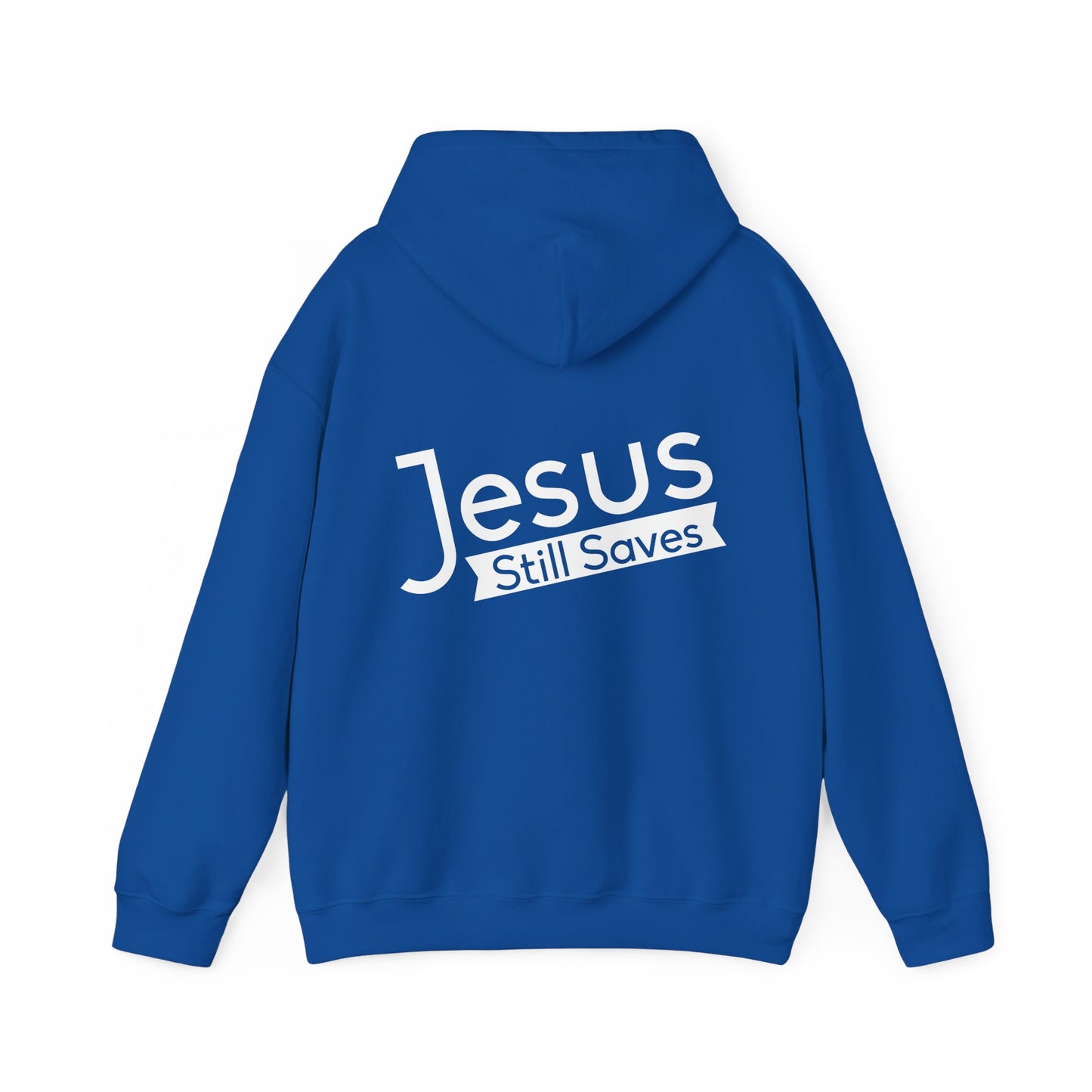 Jesus Still Saves Unisex Christian Hooded Pullover Sweatshirt