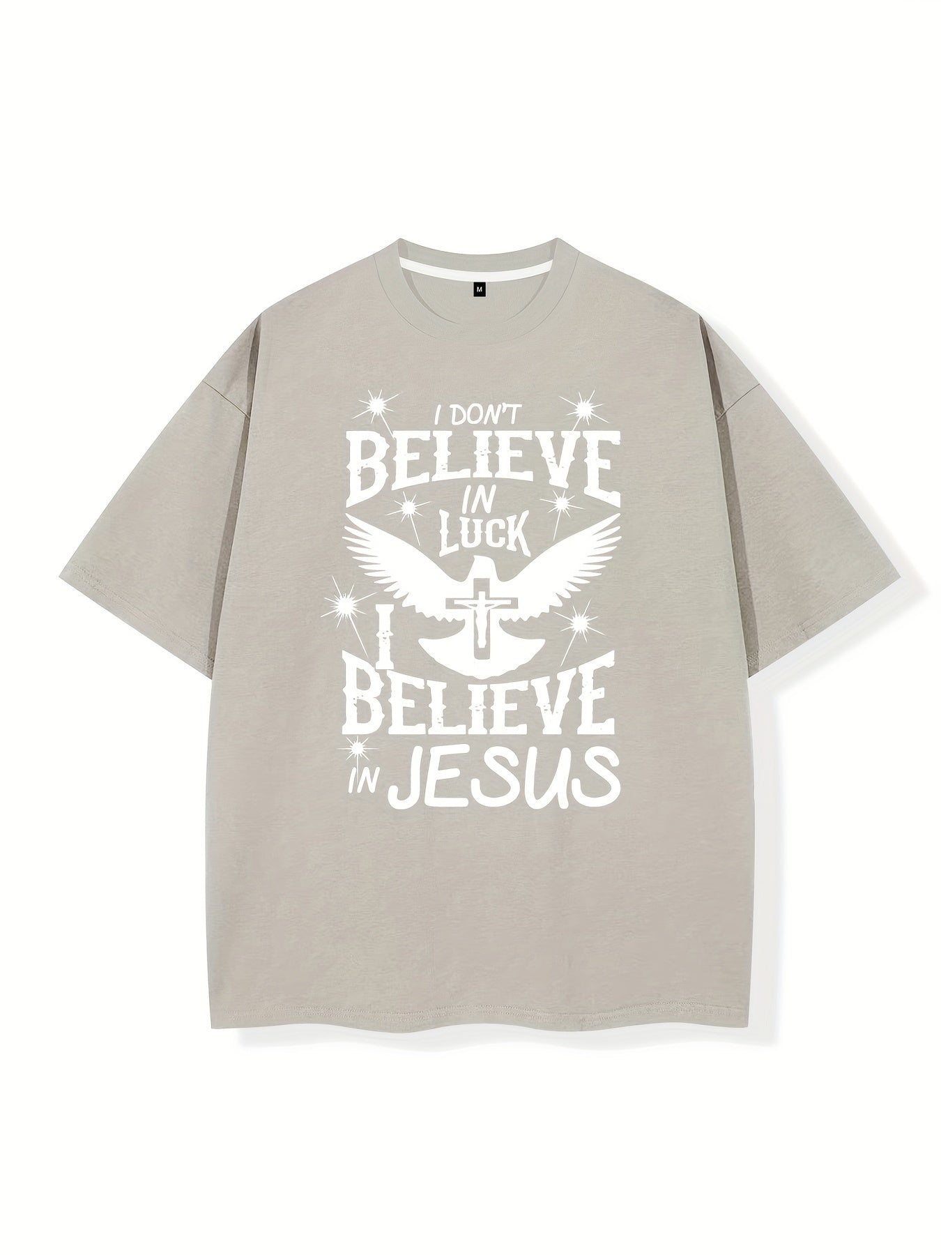 I Don't Believe In Luck I Believe In Jesus Men's Christian T-shirt claimedbygoddesigns