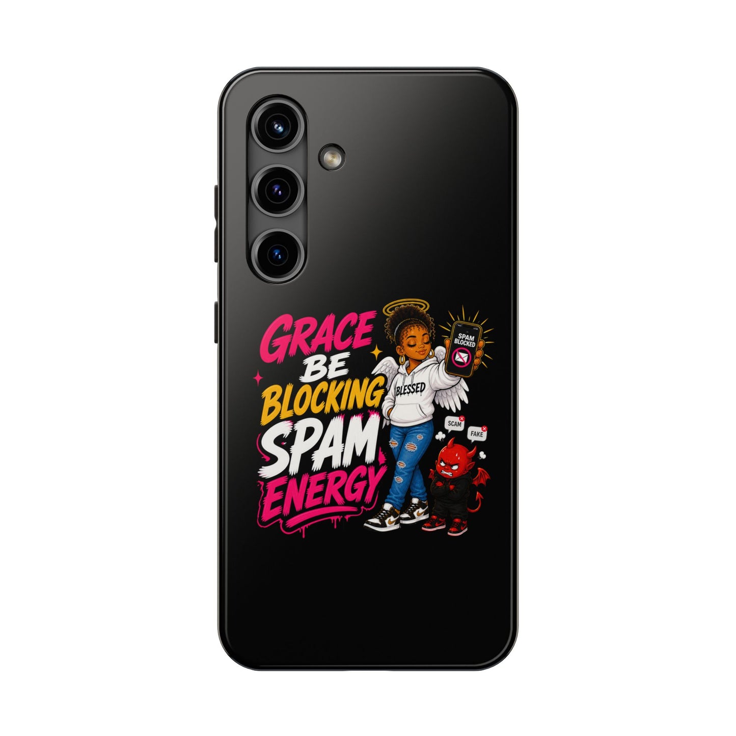 Tough Phone Case — "Grace Be Blocking Spam Energy" Black Protective Phone Cover