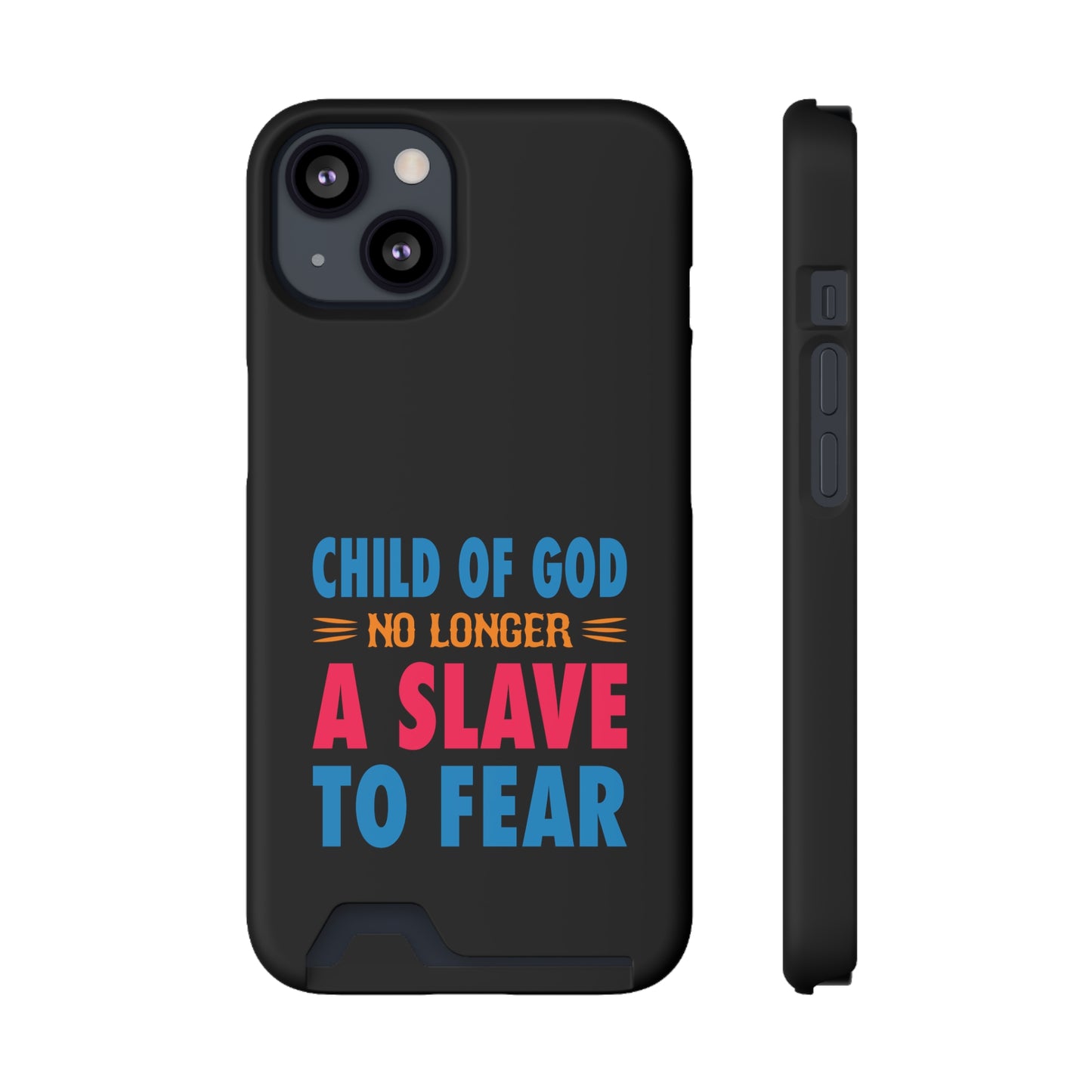 Child Of God No Longer A Slave To Fear Christian Phone Case With Card Holder Printify