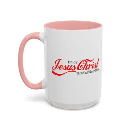 Christian Ceramic Mug - Enjoy Him Accent Coffee Mug (11, 15oz)