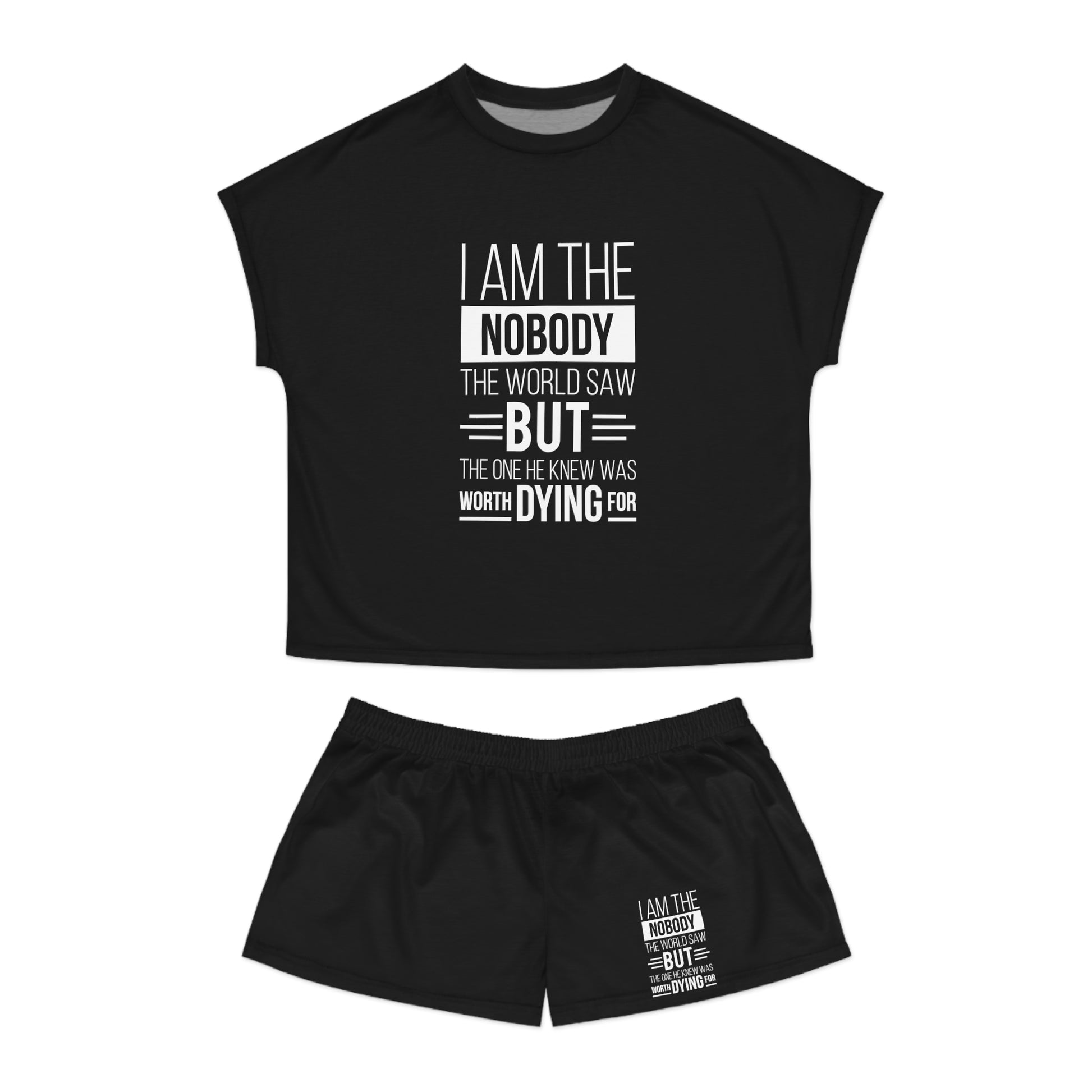 I Am The Nobody The World Saw But The One He Knew Was Worth Dying For Women's Christian Short Pajama Set Printify