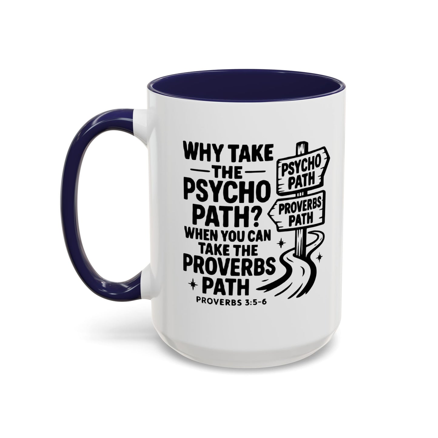Inspirational Quote Accent Coffee Mug - Perfect Gift for Motivational Moments, Office Desk Essentials, Christian Gifts, Proverbs 3:5-6