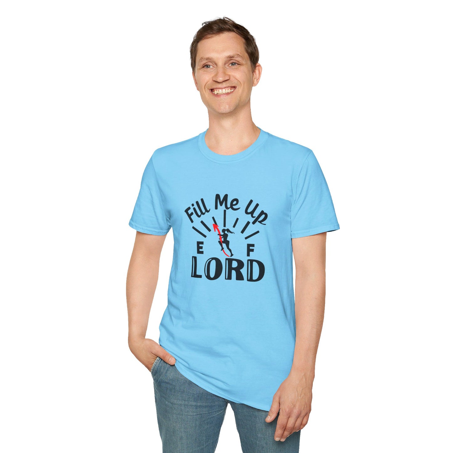 Fill Me Up Lord Funny Unisex Christian T-shirt