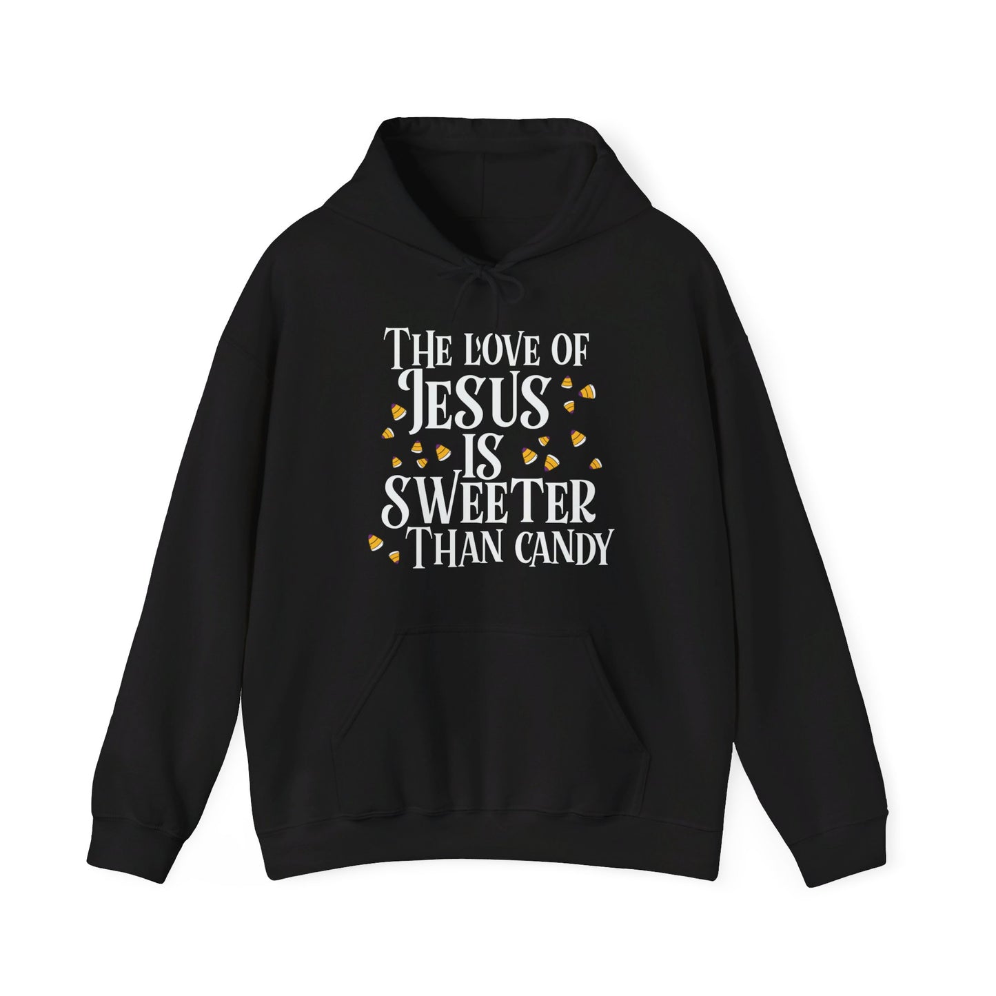 The Love Of Jesus Is Sweeter Than Candy Halloween Unisex Christian Pullover Hooded Sweatshirt