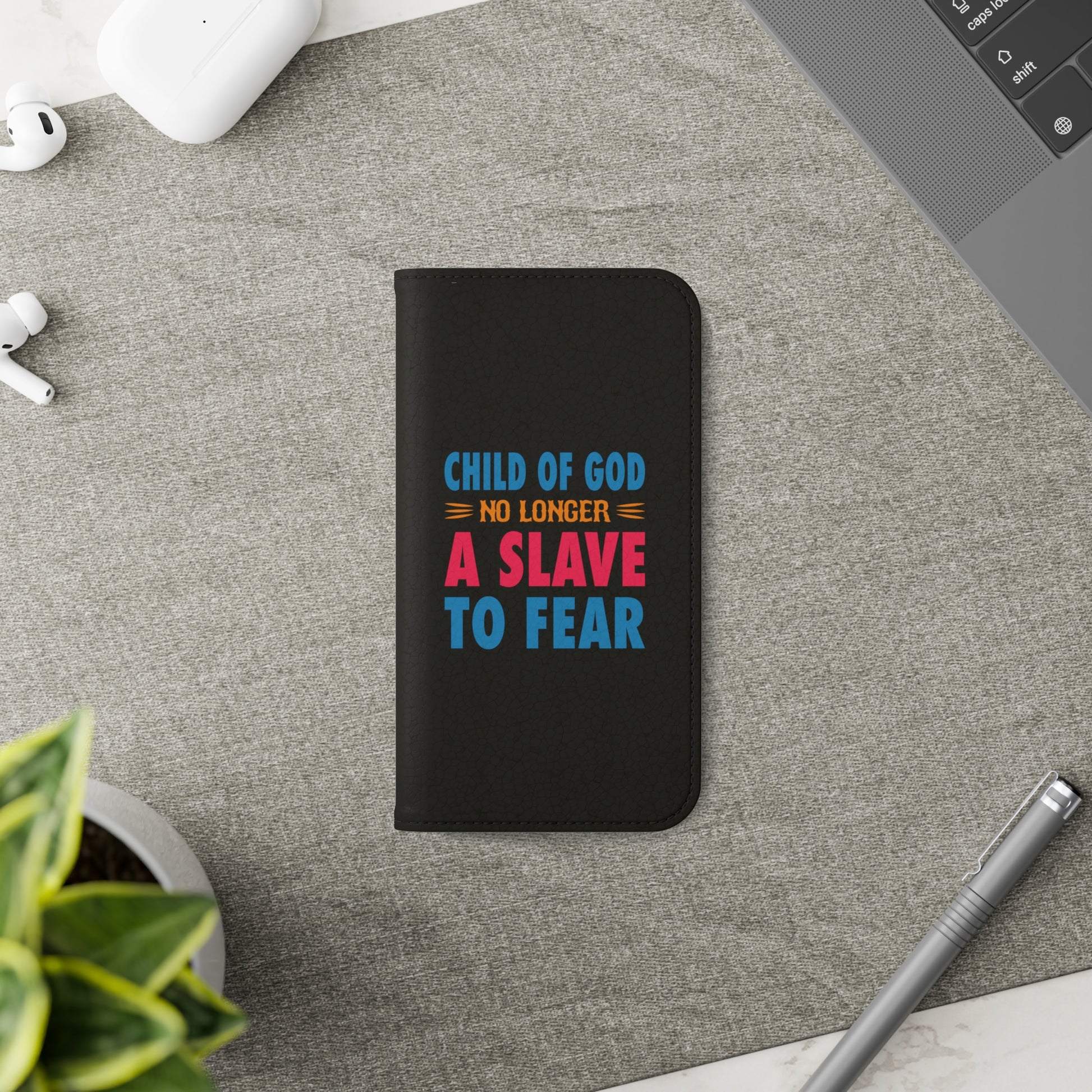 Child Of God No Longer A Slave To Fear Christian Phone Flip Cases Printify