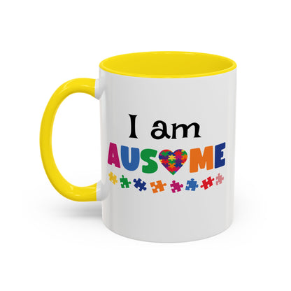 Inspirational Autism Coffee Mug - I am AUSome - 11oz/15oz Accent Mug