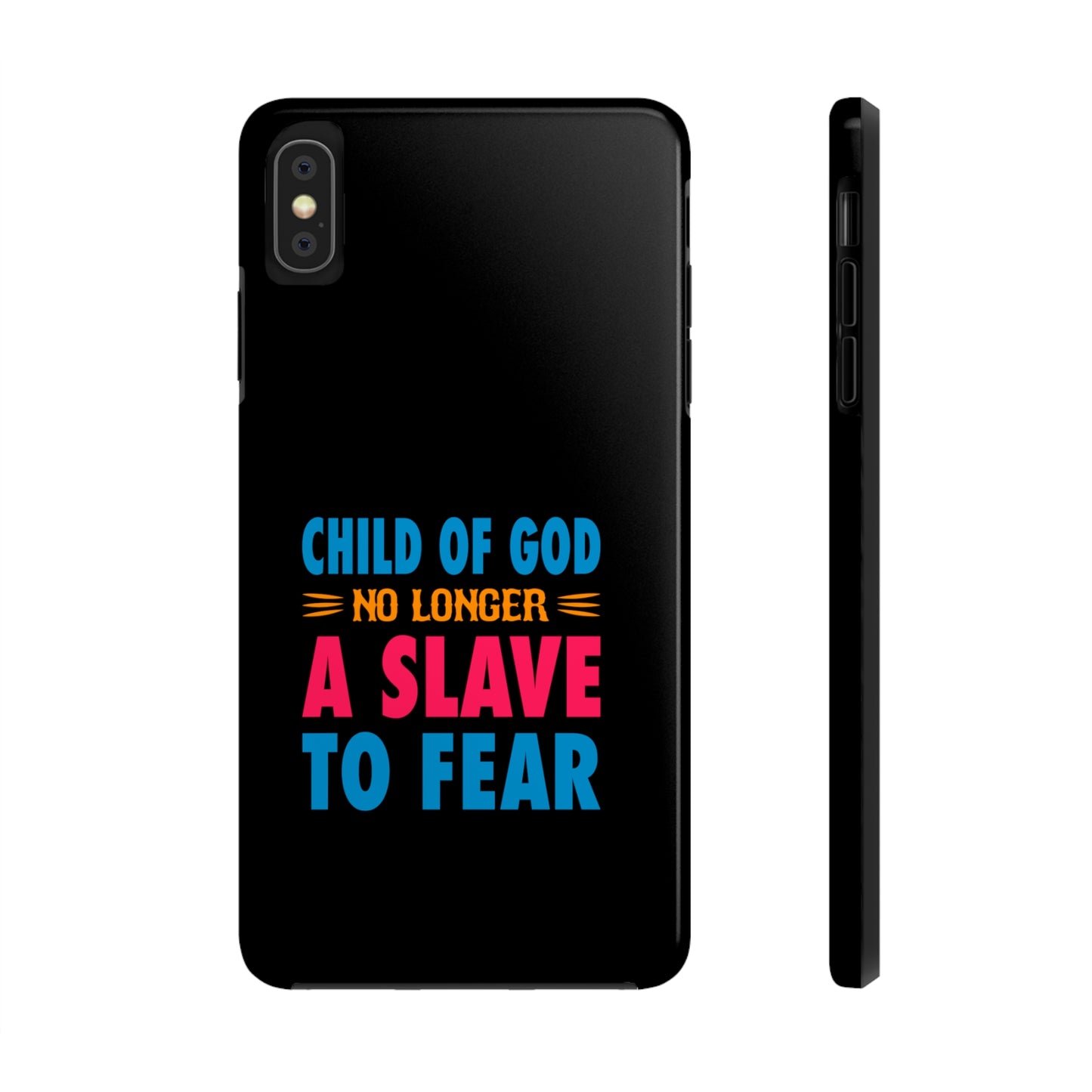 Child Of God No Longer A Slave To Fear Christian Phone Tough Phone Cases, Case-Mate Printify