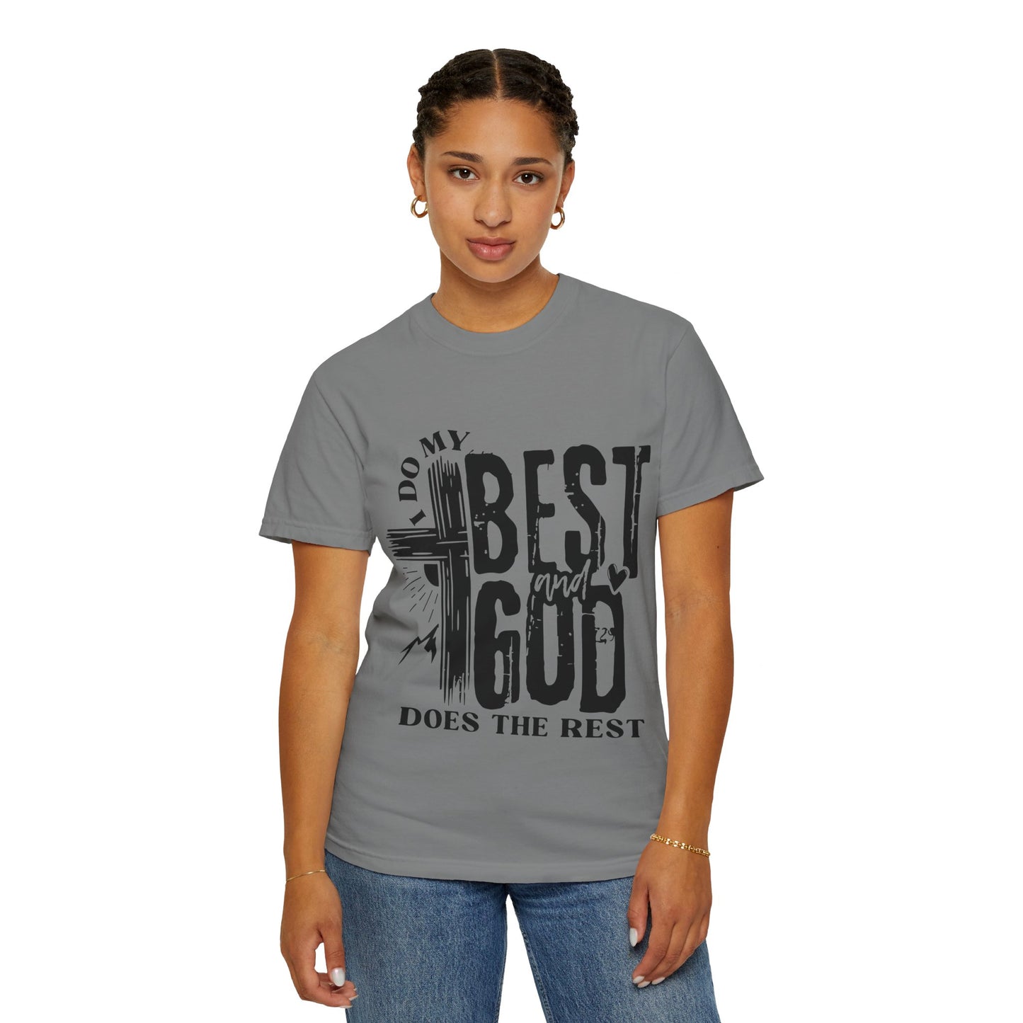 I Do My Best And God Does The Rest Unisex Christian T-shirt