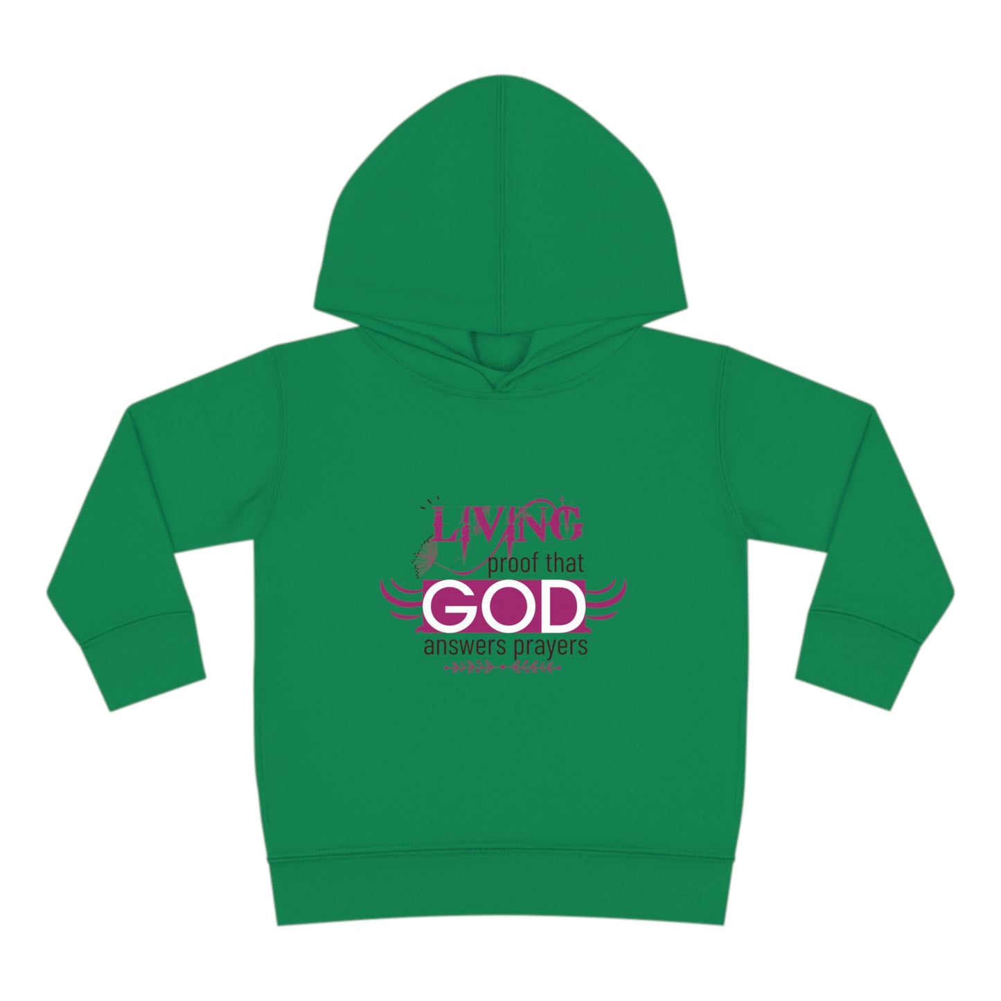 Living Proof That God Answers Prayers Toddler Christian Pullover Fleece Hoodie Printify