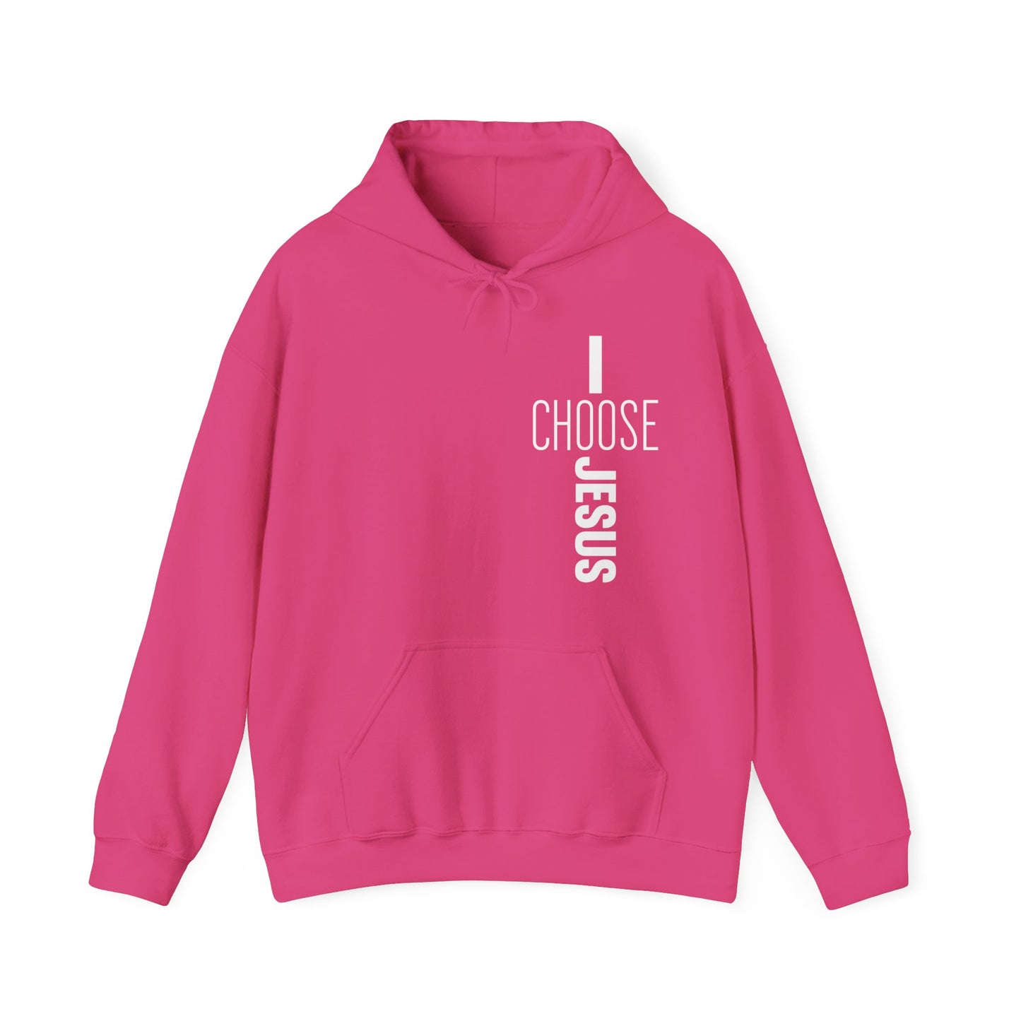 I Choose Jesus Unisex Christian Hooded Pullover Sweatshirt