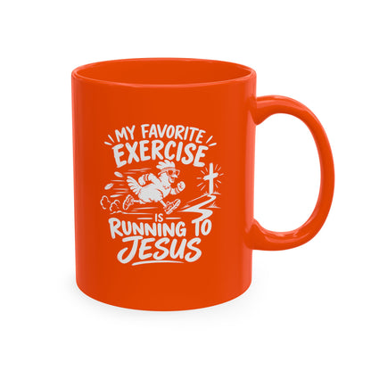 My Favorite Exercise Is Running to Jesus Christian Ceramic Mug