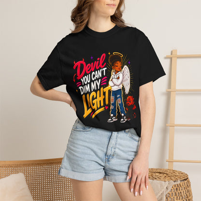 Devil You Can't Dim My Light T-Shirt — Afro Angel Graphic Tee