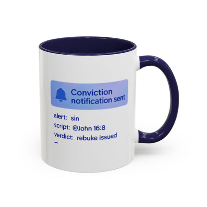 Conviction Notification Accent Coffee Mug - Unique Gift for Christians, Bible Study, Inspirational Drinkware, Alert and Verdict Theme - ClaimedbyGodDesigns
