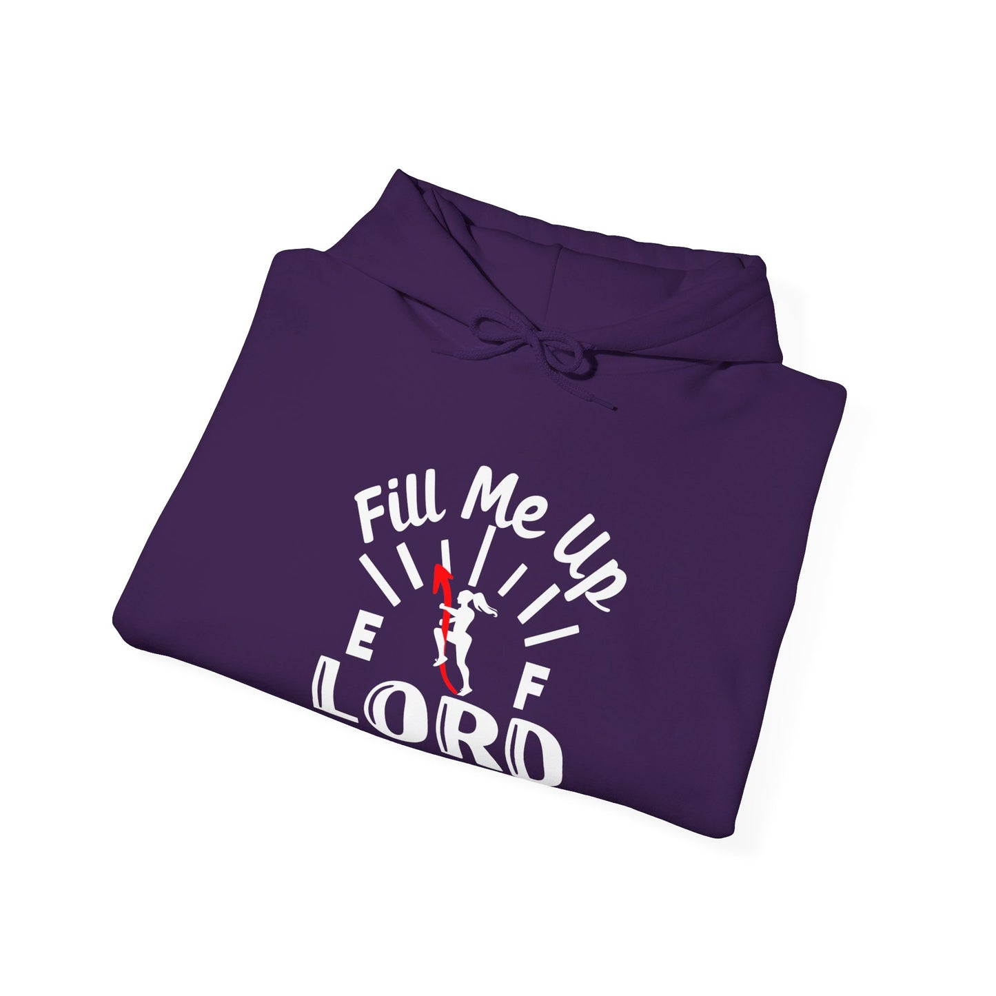 Fill Me Up Lord Funny Unisex Christian Pullover Hooded Sweatshirt