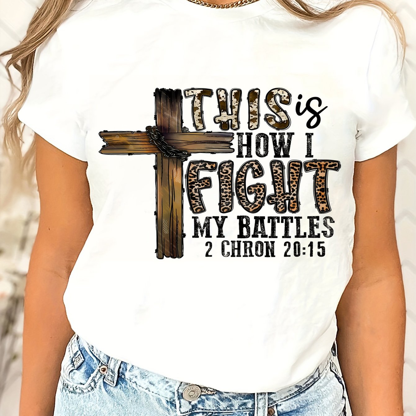 This Is How I Fight My Battles Women's Christian T-shirt claimedbygoddesigns