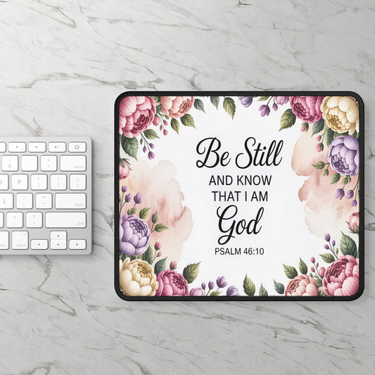 Floral Scripture Gaming Mouse Pad – 'Be Still and Know' - ClaimedbyGodDesigns