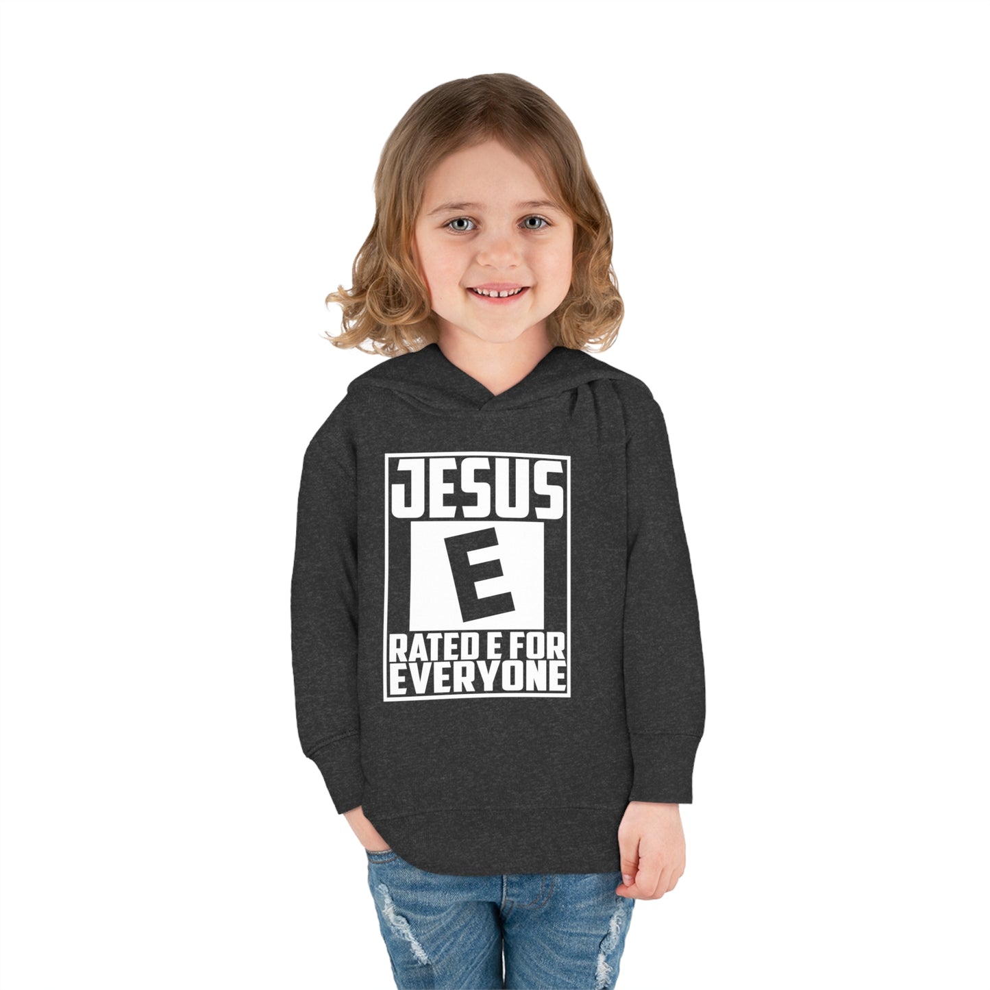 Jesus Rated E For Everyone Toddler Pullover Fleece Hooded Sweatshirt