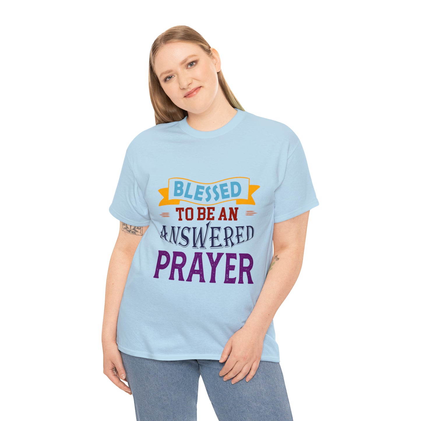 Blessed To Be An Answered Prayer Unisex Heavy Cotton Tee