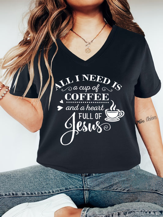 All I Need Is A Cup Of Coffee And A Heart Full Of Jesus Plus Size Women's Christian T-shirt claimedbygoddesigns