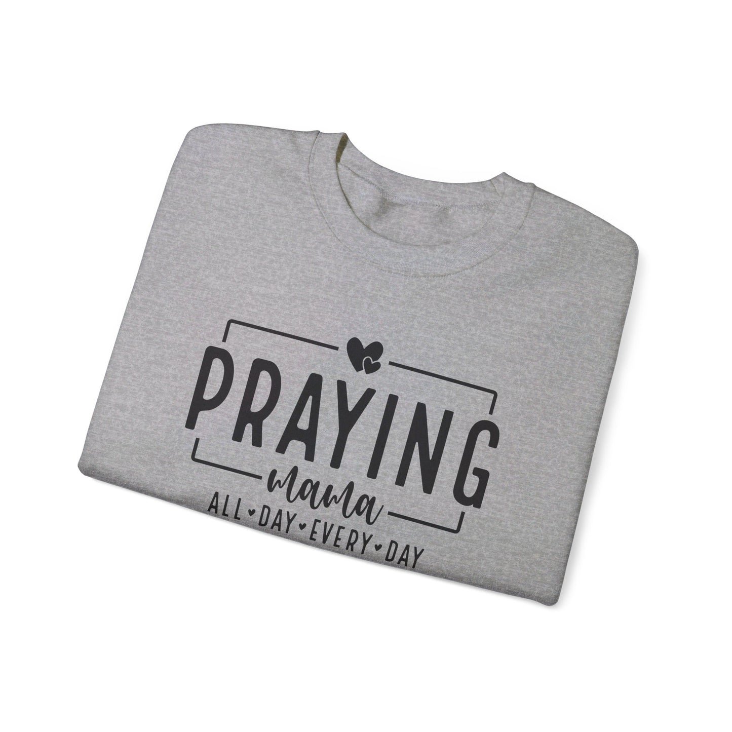 Praying Mama All Day Every Day Women's Heavy Blend™ Crewneck Christian Sweatshirt