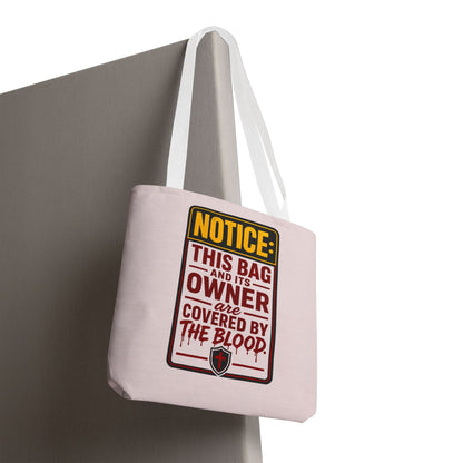 Tote Bag — "NOTICE: This Bag and Its Owner Are Covered by the Blood" Christian Faith Tote - ClaimedbyGodDesigns