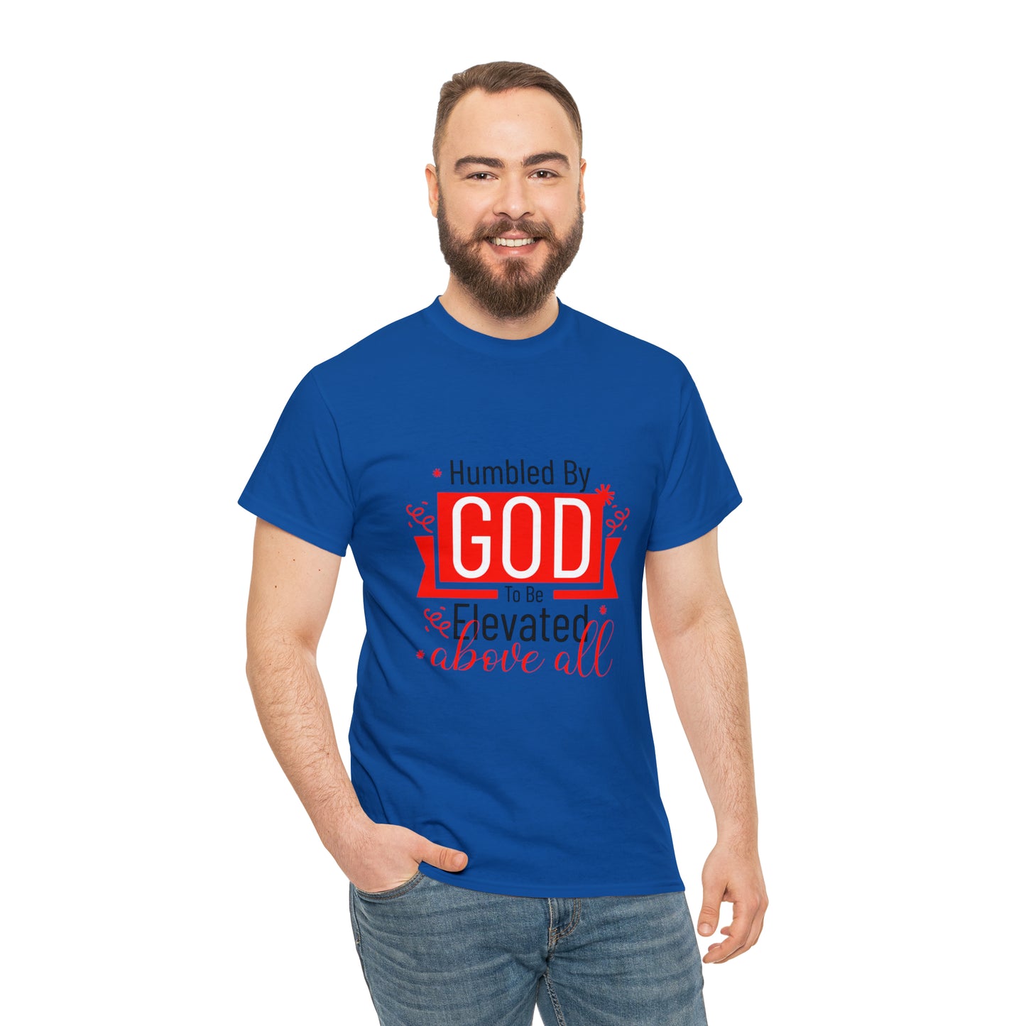 Humbled By God To Be Elevated Above All Unisex Heavy Cotton Tee