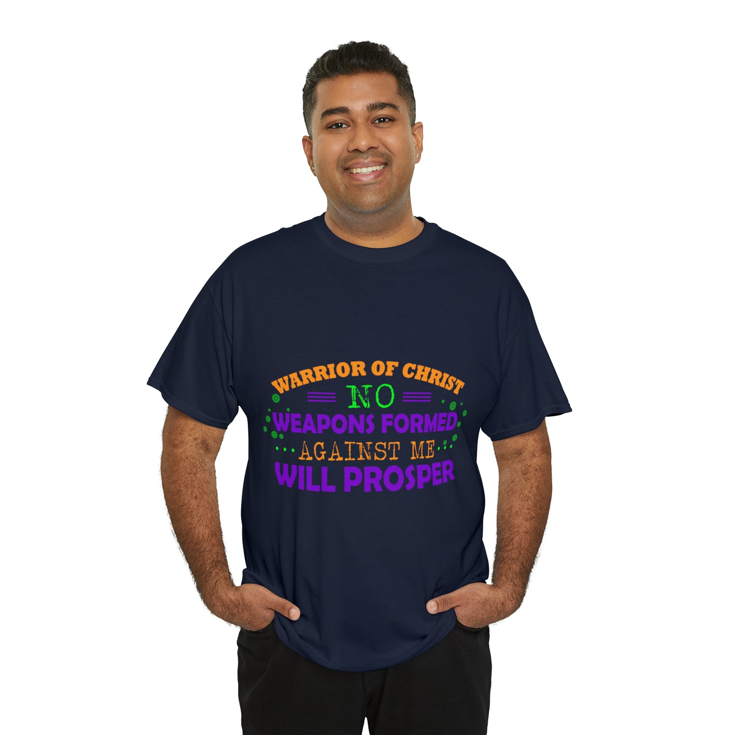 Warrior Of Christ No Weapons Formed Against Me Will Prosper Unisex Heavy Cotton Tee