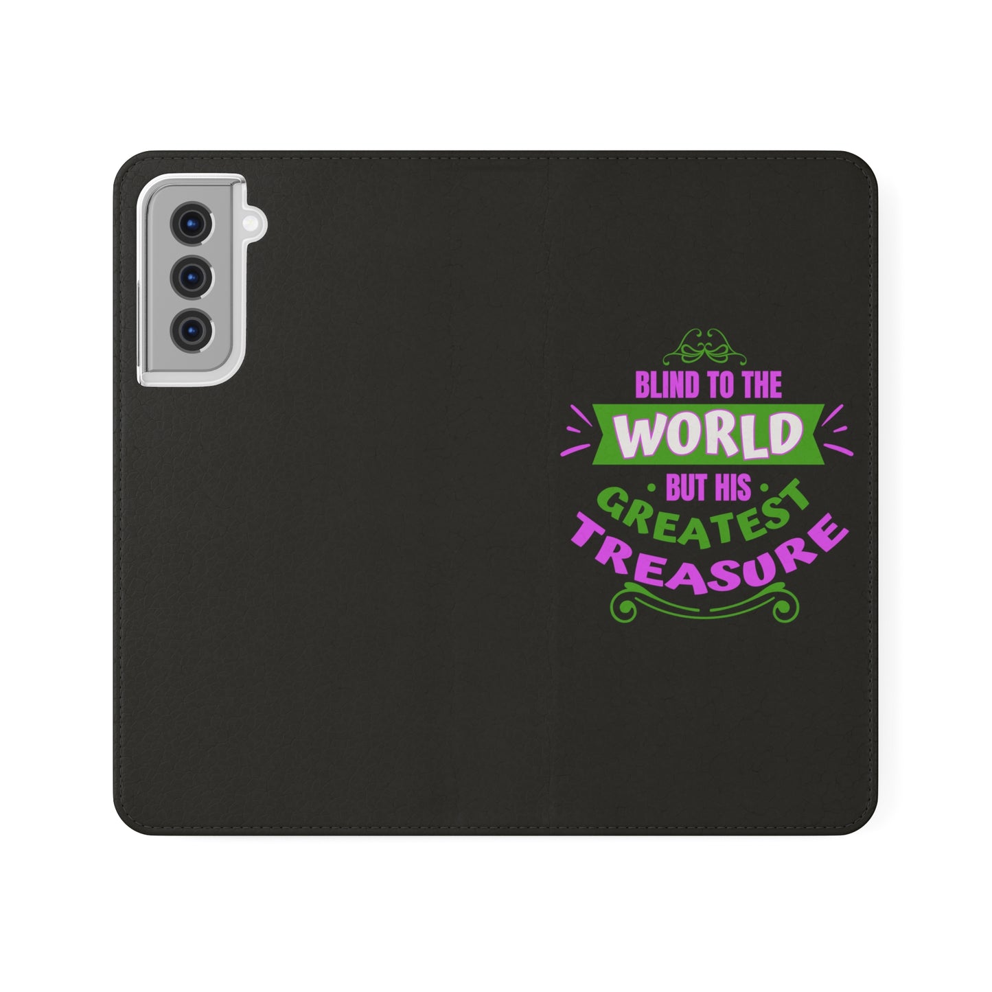 Blind To The World But His Greatest Treasure Phone Flip Cases