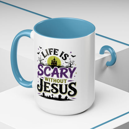 Coffee Mug — “Life Is Scary Without Jesus” Halloween Christian Accent Mug (11/15oz)