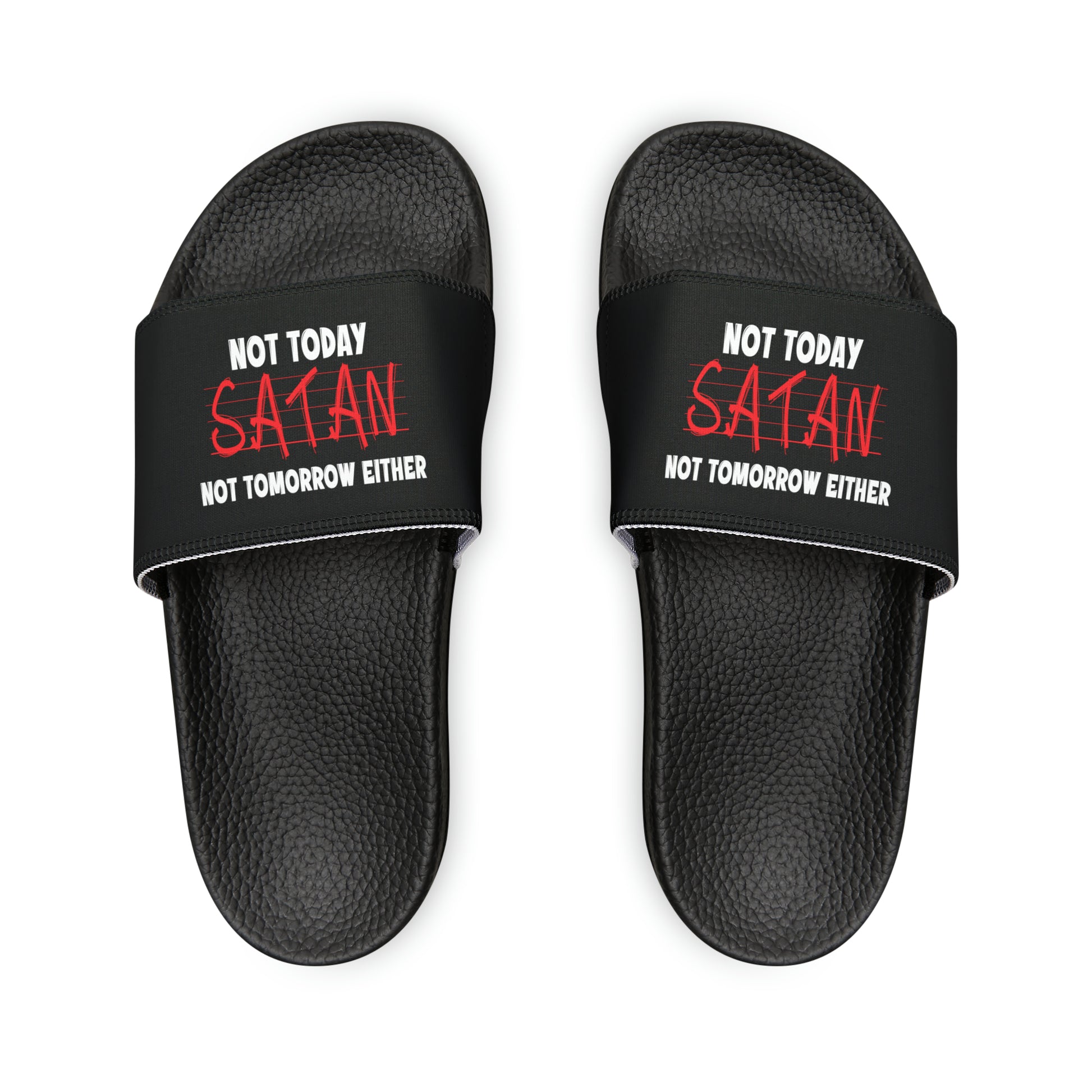 Not Today Satan Not Tomorrow Either Women's PU Christian Slide Sandals Printify