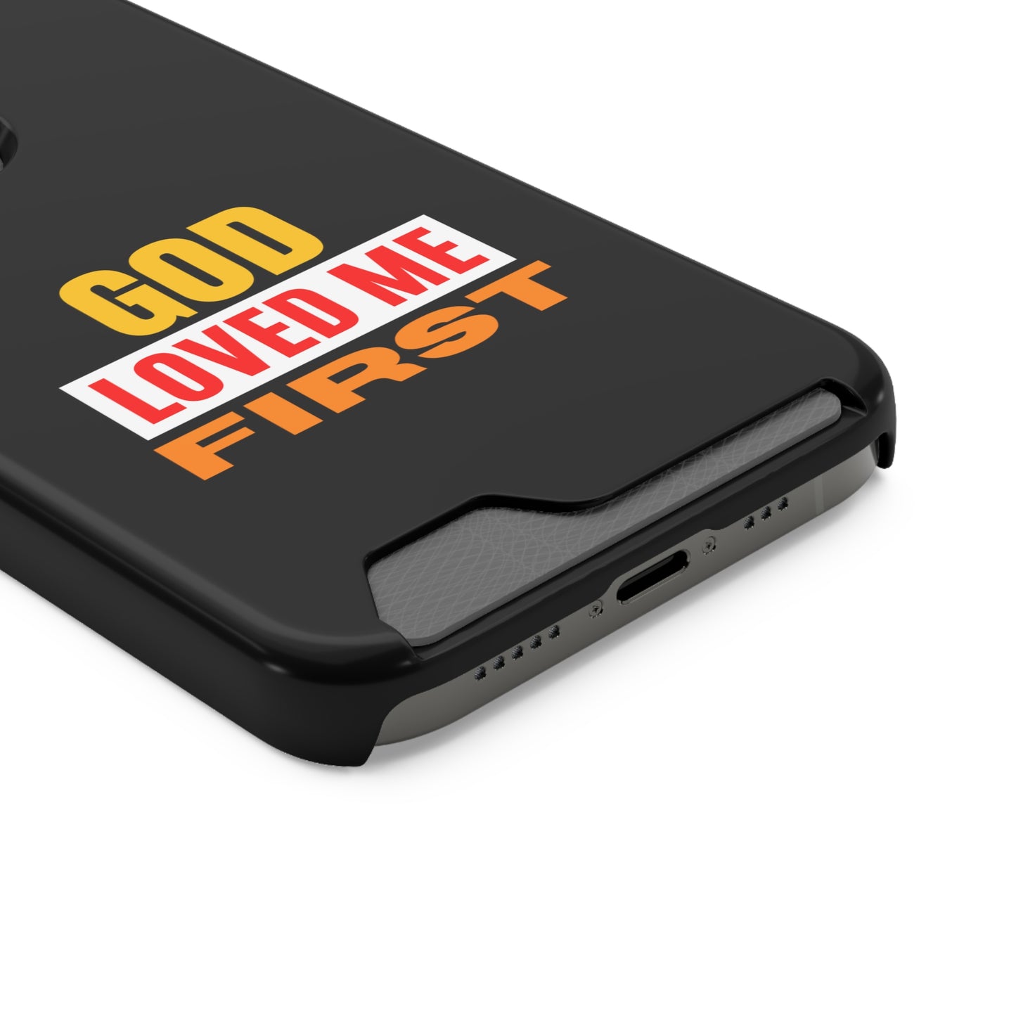 God Love Me First Christian Phone Case With Card Holder Printify