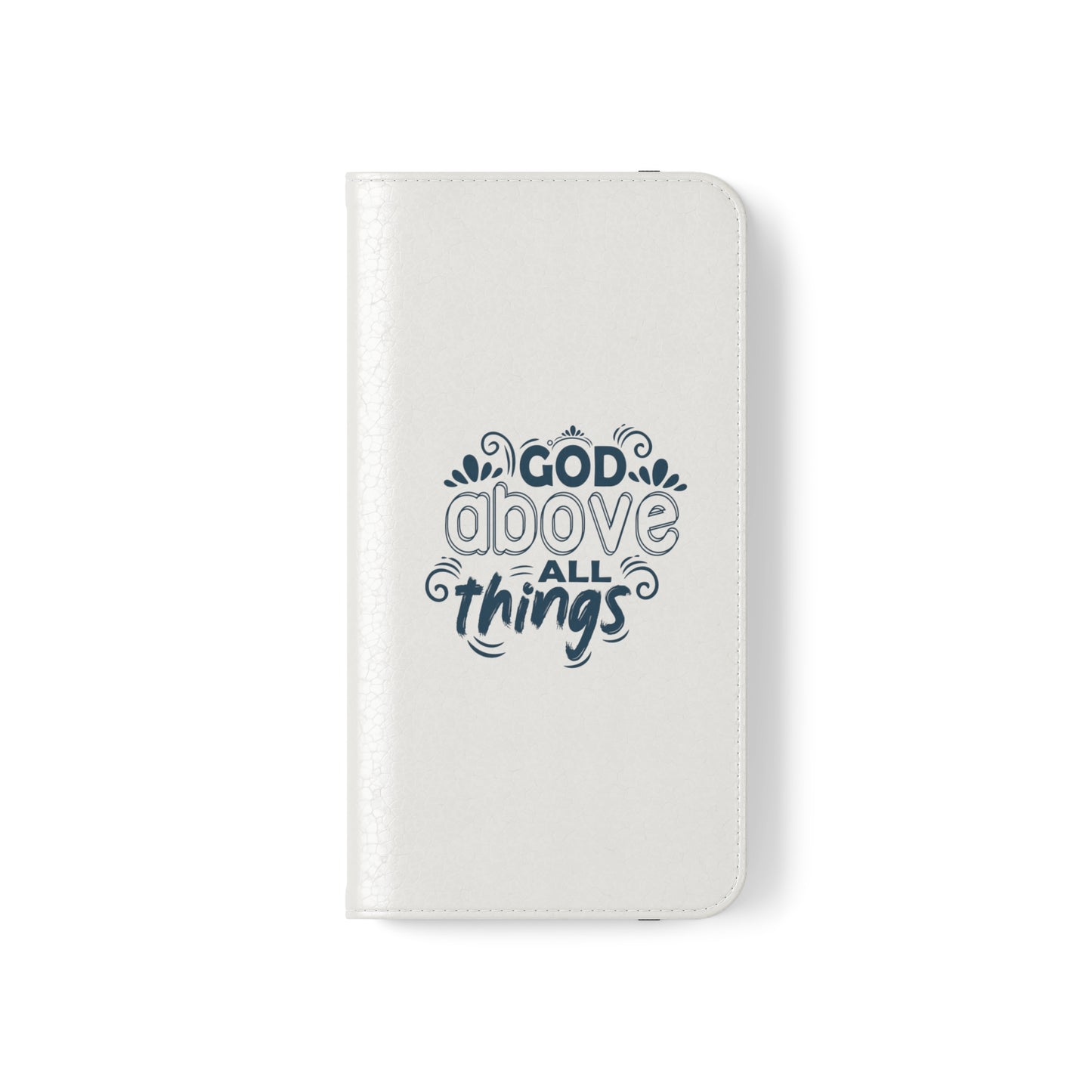 God Above All Things Phone Flip Cases