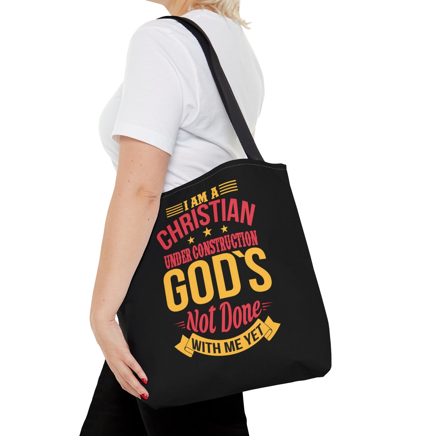 I'm A Christian Under Construction God's Not Done With Me Yet Christian Tote Bag Printify