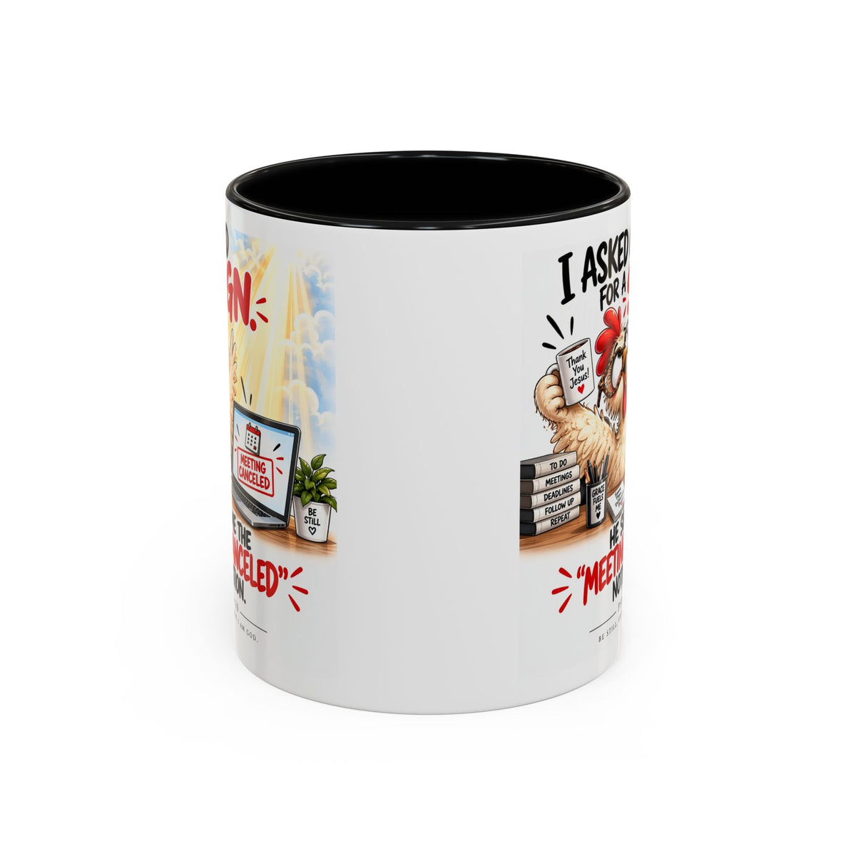 Coffee Mug — "I Asked God for a Sign" Funny Meeting Canceled Christian Mug (11/15oz)