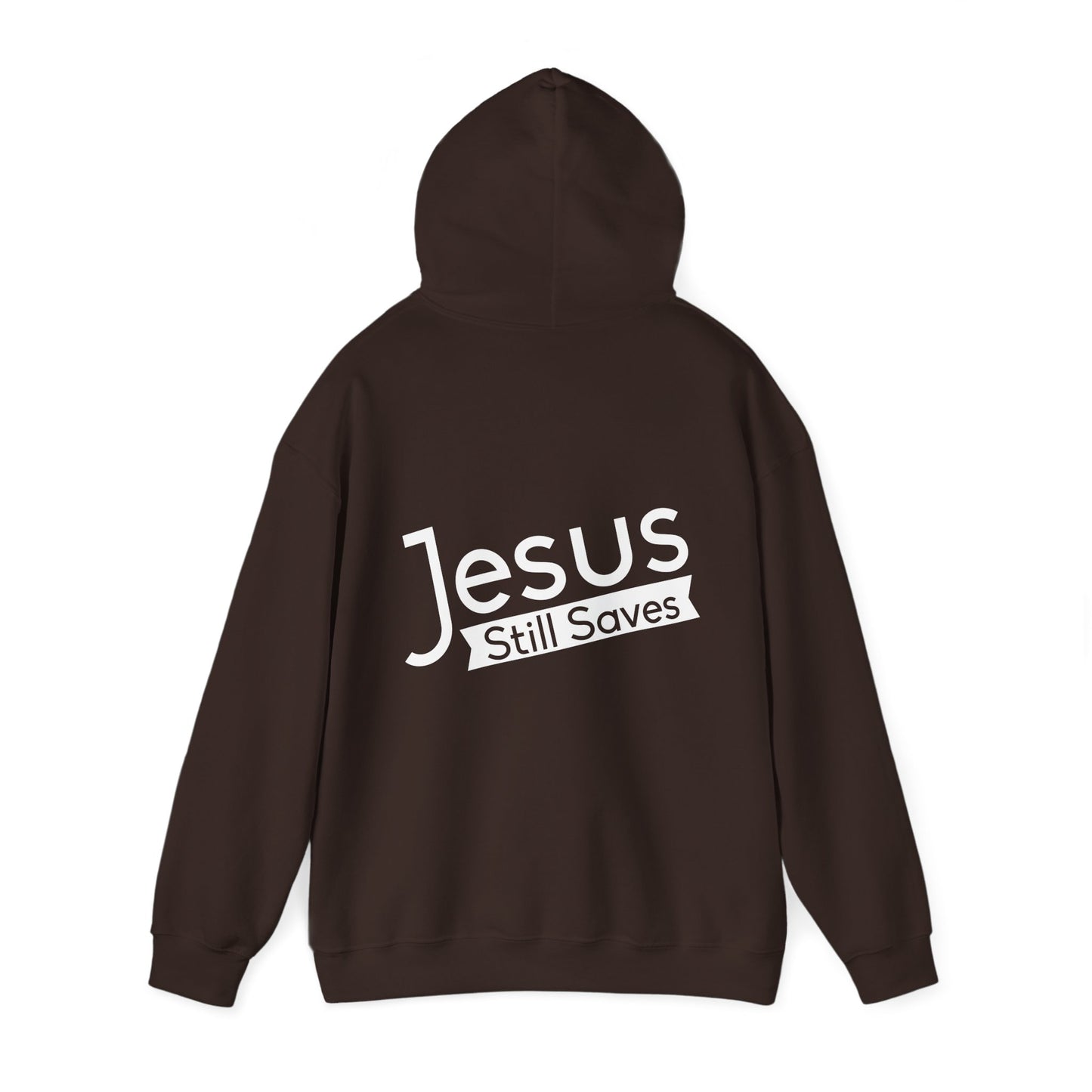 Jesus Still Saves Unisex Christian Hooded Pullover Sweatshirt