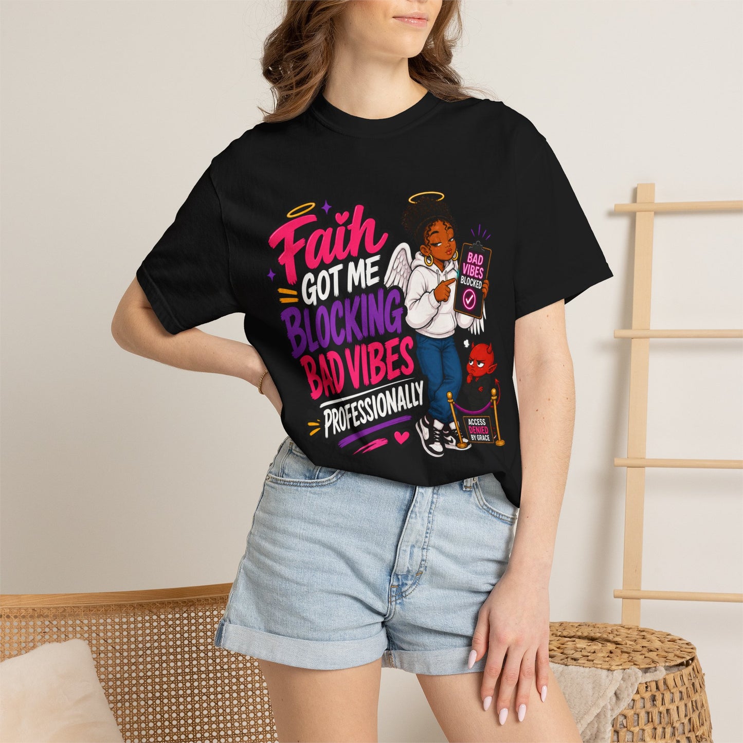 Faith Got Me Blocking Bad Vibes T-Shirt