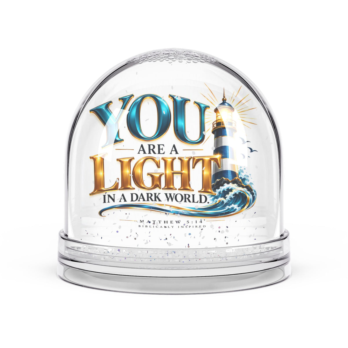 You Are a Light in a Dark World Christian Snow Globe - Claimed by God Designs