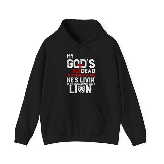 My God's Not Dead He's Surely Alive Unisex Christian Hooded Pullover Sweatshirt