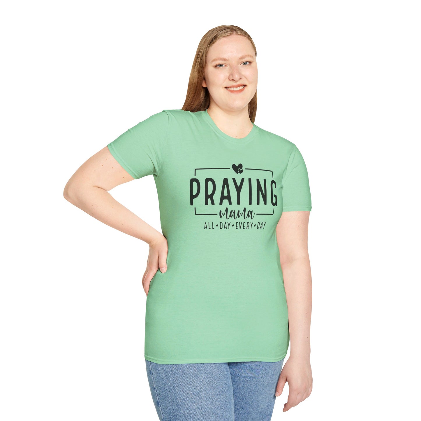 Praying Mama All Day Every Day Women's Christian T-shirt