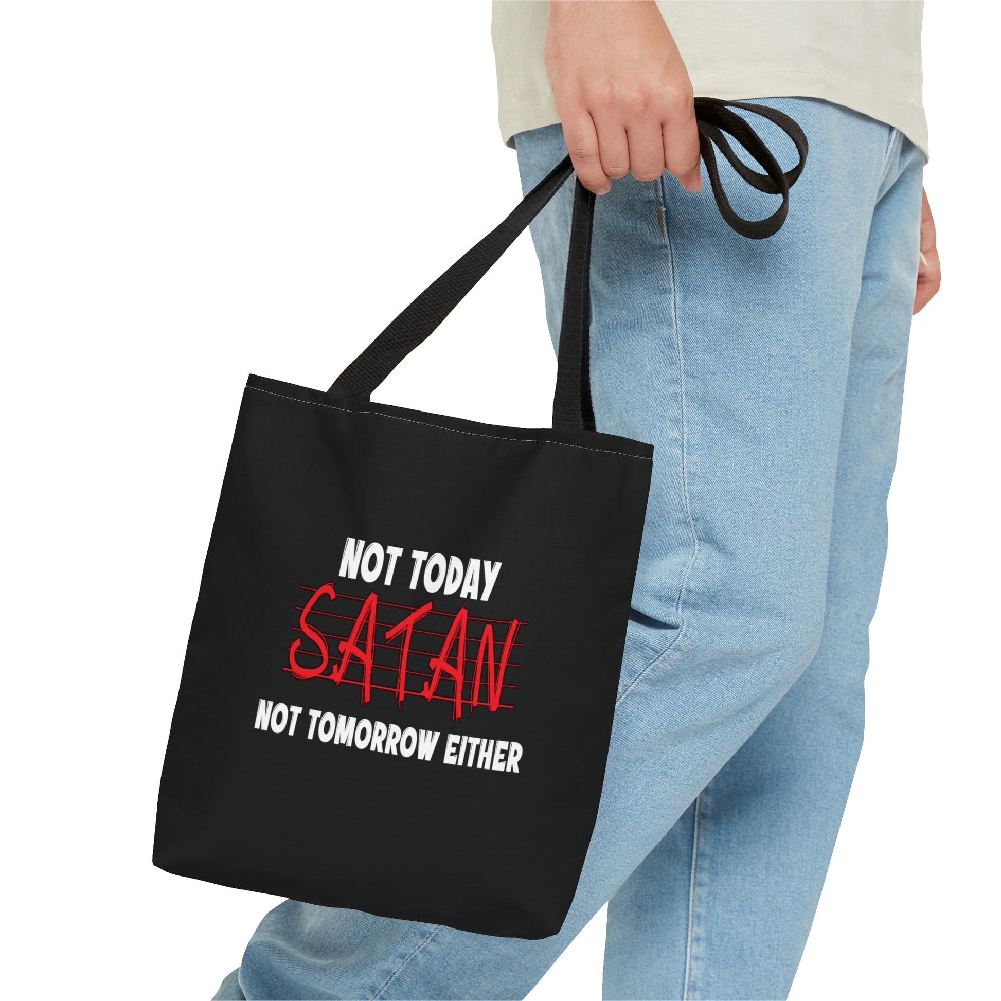 Not Today Satan Not Tomorrow Either Christian Tote Bag Printify