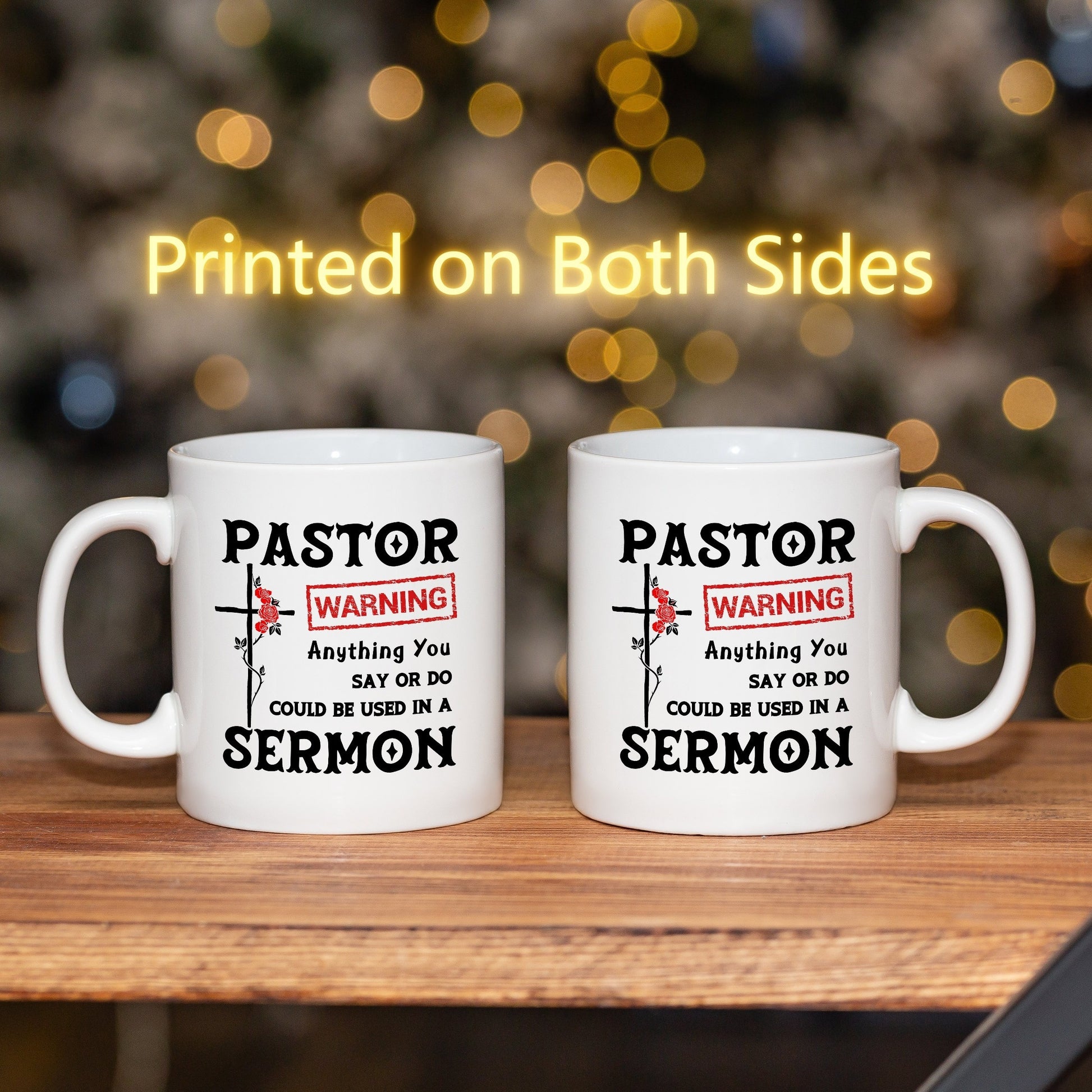 Pastor Warning: Anything You Say Or Do Could Be Used In A Sermon Christian White Ceramic Mug 11oz claimedbygoddesigns