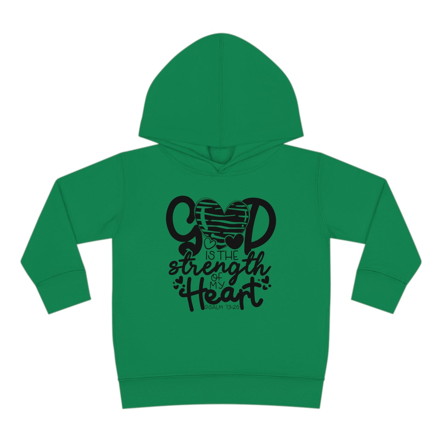 God Is The Strength Of My Heart Christian Toddler Pullover Fleece Hooded Sweatshirt