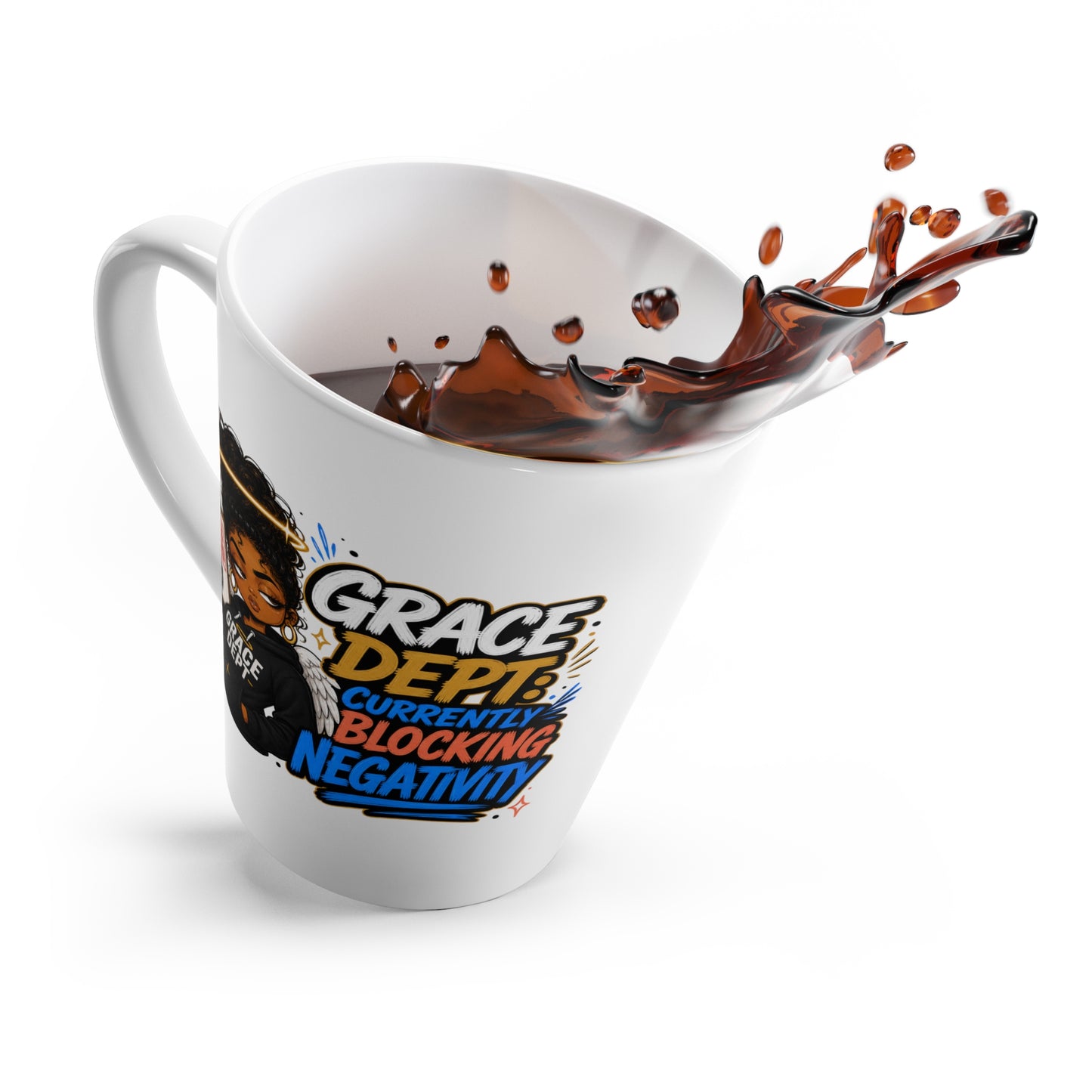 Latte Mug — "Grace Dept. Currently Blocking Negativity" Coffee Mug