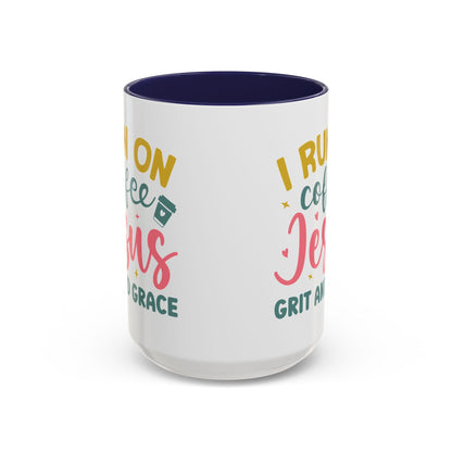 Inspirational Coffee Accent Mug - "I Run on Coffee & " - Perfect Gift for Faith & Coffee Lovers