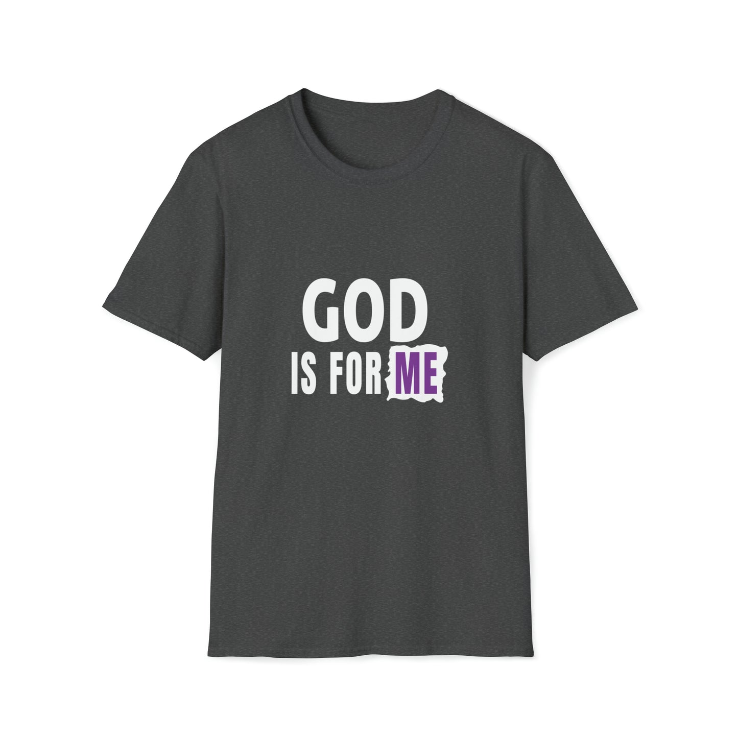 God Is For Me Unisex T-shirt Printify