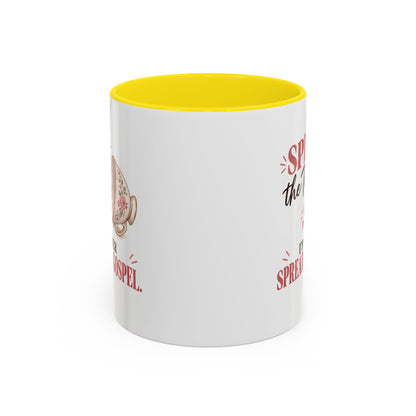 Spill the Tea, Spread the Gospel Christian Coffee Mug