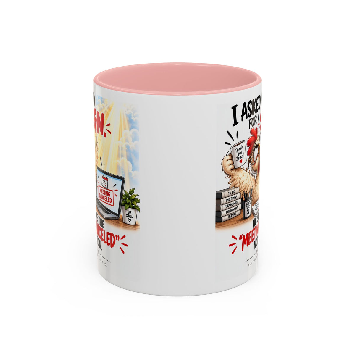 Coffee Mug — "I Asked God for a Sign" Funny Meeting Canceled Christian Mug (11/15oz)