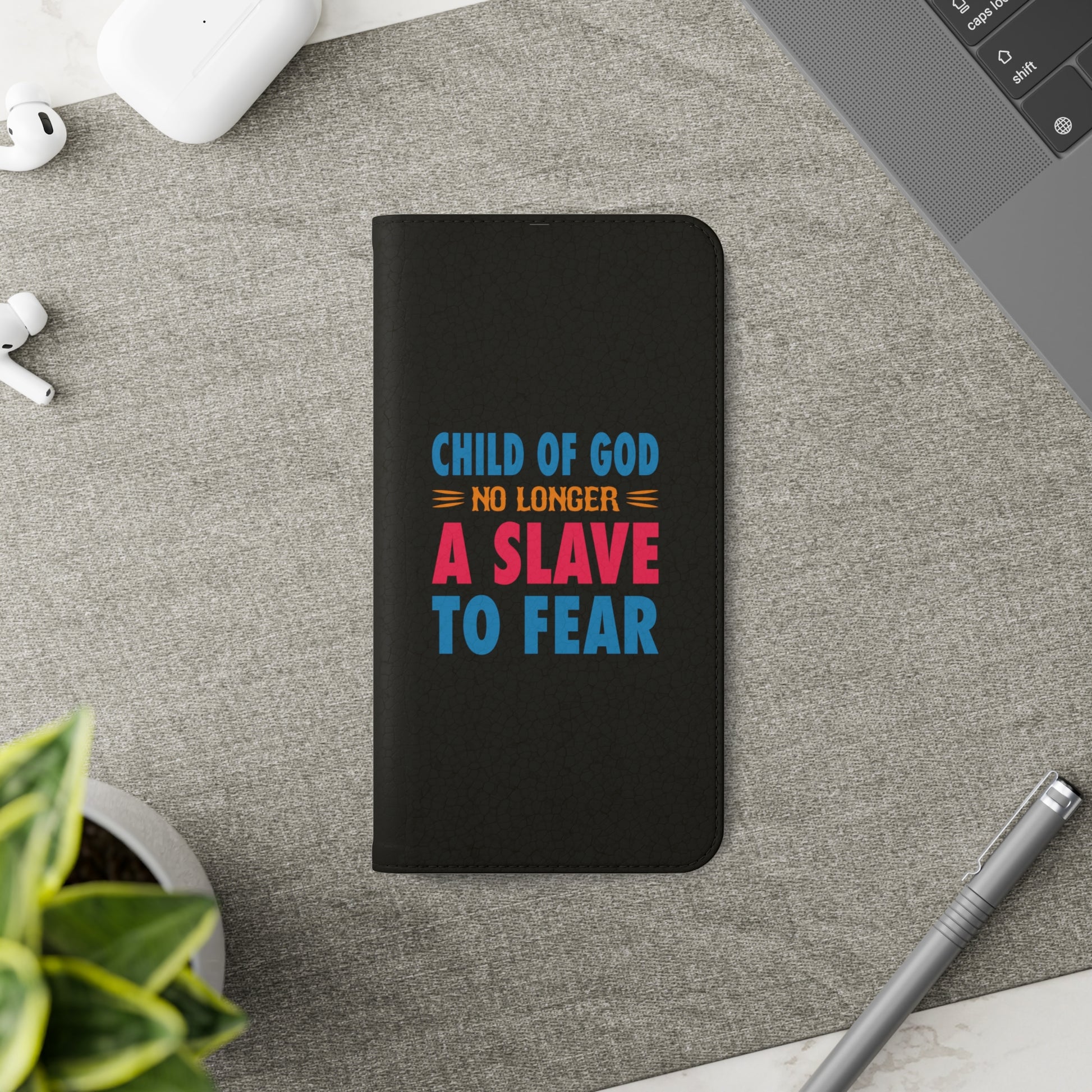 Child Of God No Longer A Slave To Fear Christian Phone Flip Cases Printify